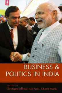 9780190912468-0190912464-Business and Politics in India (Modern South Asia)