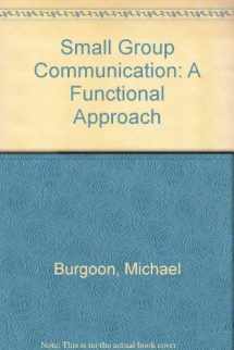 9780030110610-0030110610-Small group communication: A functional approach