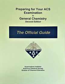 9781732776401-1732776407-Preparing for Your ACS Examination in General Chemistry - the Official Guide