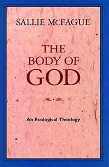 9780800627355-0800627350-The Body of God: An Ecological Theology