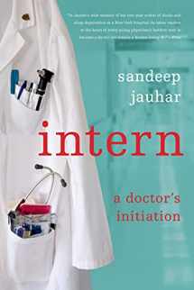 9780374531591-0374531595-Intern: A Doctor's Initiation