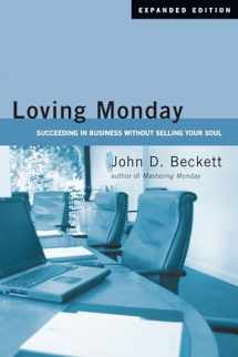 9780830833900-0830833900-Loving Monday: Succeeding in Business Without Selling Your Soul