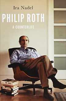 9780199846108-0199846103-Philip Roth: A Counterlife