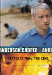 9780061132384-0061132381-Dispatches from the Edge: A Memoir of War, Disasters, and Survival