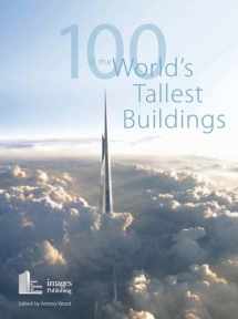 9781864706512-1864706511-100 of the World's Tallest Buildings