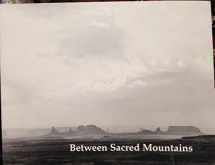 9780910675017-0910675015-Between sacred mountains: Stories and lessons from the land