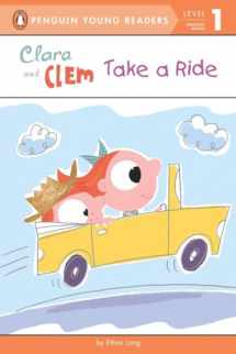 9780448462646-0448462648-Clara and Clem Take a Ride (Penguin Young Readers, Level 1)