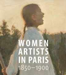 9780300223934-0300223935-Women Artists in Paris, 1850-1900