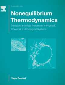 9780444595577-0444595570-Nonequilibrium Thermodynamics: Transport and Rate Processes in Physical, Chemical and Biological Systems