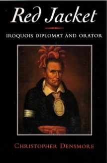 9780815605485-081560548X-Red Jacket: Iroquois Diplomat and Orator (The Iroquois and Their Neighbors)