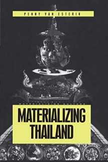 9781859733110-1859733115-Materializing Thailand (Materializing Culture)