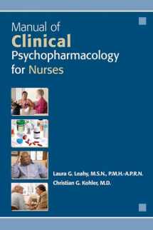 9781585624348-1585624349-Manual of Clinical Psychopharmacology for Nurses