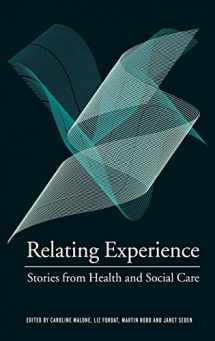 9780415326575-0415326575-Relating Experience:Stories from Health and Social Care