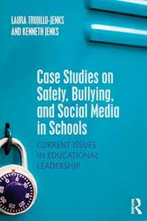 9781138911840-1138911844-Case Studies on Safety, Bullying, and Social Media in Schools