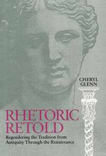 9780809321377-0809321378-Rhetoric Retold: Regendering the Tradition from Antiquity Through the Renaissance