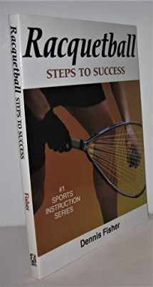 9780736069397-0736069399-Racquetball: Steps to Success (Steps to Success Sports Series)
