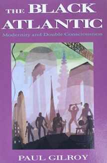 9780674076068-0674076060-The Black Atlantic: Modernity and Double-Consciousness