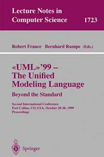 9783540667124-3540667121-UML'99 - The Unified Modeling Language: Beyond the Standard: Second International Conference, Fort Collins, CO, USA, October 28-30, 1999, Proceedings (Lecture Notes in Computer Science, 1723)