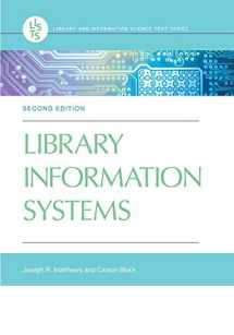 9781440851940-1440851948-Library Information Systems (Library and Information Science Text Series)