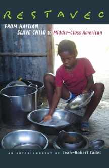 9780292712034-0292712030-Restavec: From Haitian Slave Child to Middle-Class American