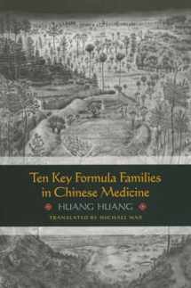 9780939616688-0939616688-Ten Key Formula Families in Chinese Medicine