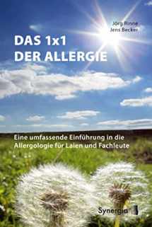9783981089486-3981089480-Das 1x1 der Allergie: Eine umfassende Einführung in die Allergologie für Laien und Fachleute