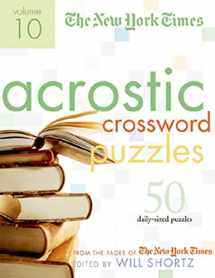 9780312348533-0312348533-The New York Times Acrostic Puzzles Volume 10: 50 Engaging Acrostics from the Pages of The New York Times