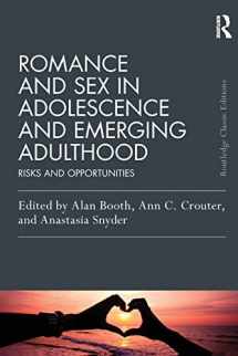 9781138906600-1138906603-Romance and Sex in Adolescence and Emerging Adulthood (Psychology Press & Routledge Classic Editions)