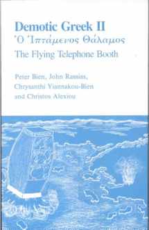 9780874512083-0874512085-Demotic Greek II: The Flying Telephone Booth