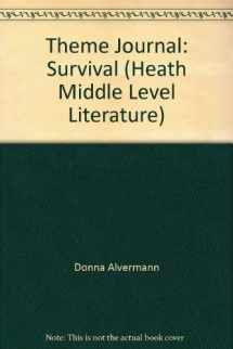 9780669321623-0669321621-Theme Journal: Survival (Heath Middle Level Literature)