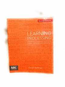 9780123944436-0123944430-Learning Processing: A Beginner's Guide to Programming Images, Animation, and Interaction (The Morgan Kaufmann Series in Computer Graphics)