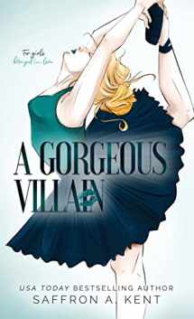 9781088008515-1088008518-A Gorgeous Villain (St. Mary's Rebels)