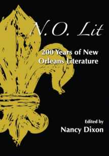 9781935084525-1935084526-N.O. Lit: 200 Years of New Orleans Literature
