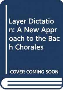 9780582280465-058228046X-Layer Dictation: A New Approach to the Bach Chorales (English and Humanities Series)