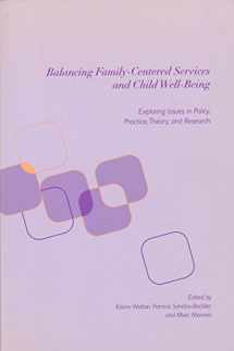 9780231112826-0231112823-Balancing Family-Centered Services and Child Well-Being