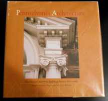 9780892710867-0892710861-Pennsylvania Architecture: The Historic American Buildings Survey With Catalog Entries 1933-1990