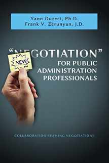 9781600425004-1600425003-Newgotiation For Public Administration Professionals