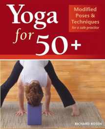 9781569754139-1569754136-Yoga for 50+: Modified Poses and Techniques for a Safe Practice