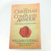 9780802411778-0802411770-The Christian in Complete Armour: Daily Readings in Spiritual Warfare