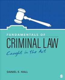 9781071862896-1071862898-Fundamentals of Criminal Law: Caught in the Act