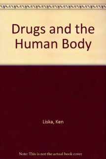9780023709609-002370960X-Drugs and the human body ; with implications for society
