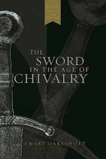 9780851157153-0851157157-The Sword in the Age of Chivalry
