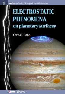 9781681744766-1681744767-Electrostatic Phenomena on Planetary Surfaces (Iop Concise Physics)
