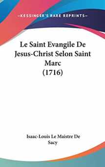 9781104165970-110416597X-Le Saint Evangile De Jesus-Christ Selon Saint Marc (1716)