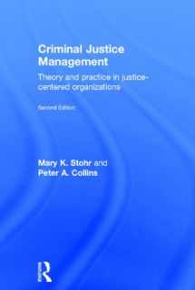 9780415540506-041554050X-Criminal Justice Management, 2nd ed.: Theory and Practice in Justice-Centered Organizations