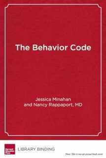 9781612501376-1612501370-The Behavior Code: A Practical Guide to Understanding and Teaching the Most Challenging Students
