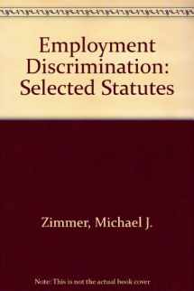 9780735512573-0735512574-Employment Discrimination: Selected Statutes