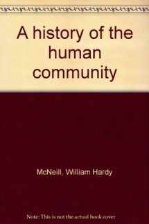 9780133912449-0133912442-A history of the human community