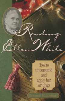 9780828012638-0828012636-Reading Ellen White: How to Understand and Apply Her Writings