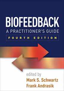 9781462522545-1462522548-Biofeedback: A Practitioner's Guide